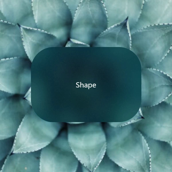 亚克力材质组件结合 Shape 系统，动态切换任意形状并实时保持背景模糊
